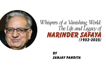 Whispers of a Vanishing World:The Life and Legacy of Narinder Safaya (1952-2025)