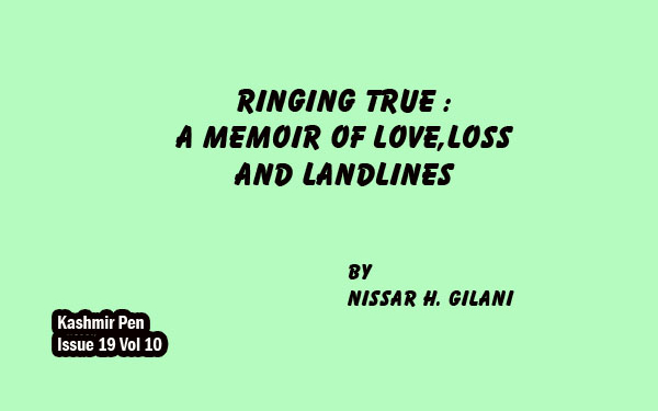 Ringing True :A Memoir of Love,Loss and Landlines