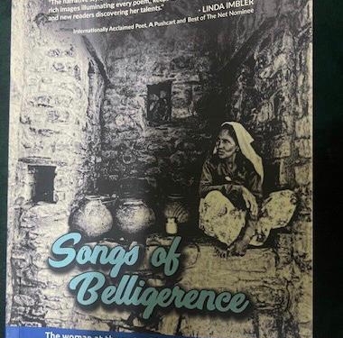 Review Songs of Belligerence by Santosh Bakaya