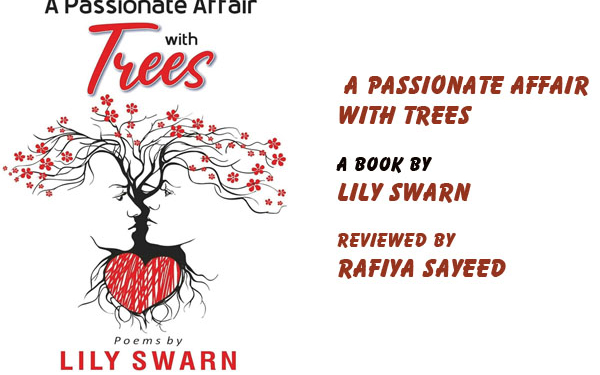 A Passionate Affair With Trees; A book by Lily Swarn,Reviewed by Rafiya Sayeed