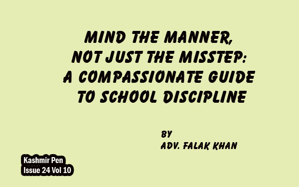 Mind the Manner, Not Just the Misstep: A Compassionate Guide to School Discipline