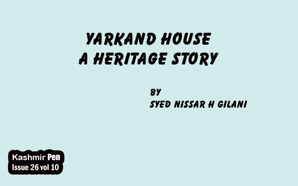 Yarkand House; A Heritage Story