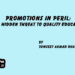 Promotions in Peril:The Hidden Threat to Quality Education