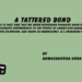 A Tattered Bond