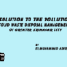 Solution To The Pollution.Solid Waste Disposal Management Of Greater Srinagar City