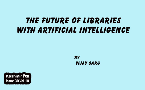 The Future of Libraries with Artificial intelligence