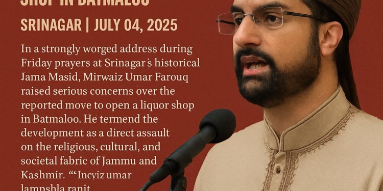 Liquor Promotion in Kashmir an Assault on Faith and Culture: Mirwaiz Umar Farooq