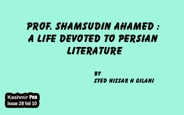 Prof. Shamsudin Ahamed : A life Devoted to Persian literature