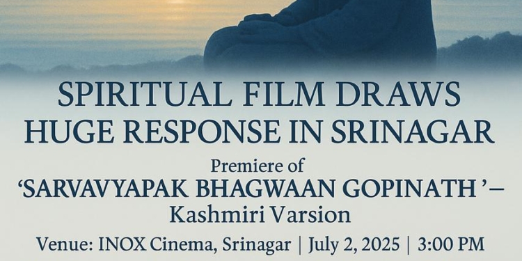 Film on Bhagwaan Gopinath Draws Massive Response at INOX Srinagar Screening