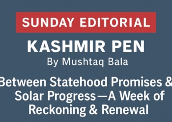 A Week of Reckoning and Renewal in Jammu & Kashmir
