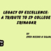Legacy of Excellence:A Tribute to SP College Srinagar