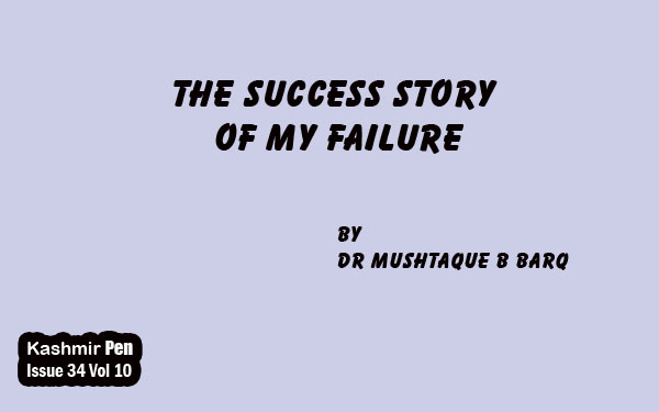 The Success Story of My Failure