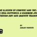 The Illusion of Comfort and the Quest for Real Happiness: A Kashmiri Journey through Sufi and Shaivite Teachings….