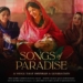 Songs of Paradise: A Film Inspired by Raj Begum