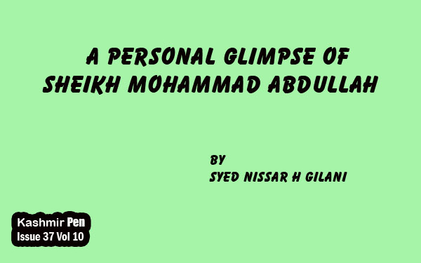 A Personal Glimpse of Sheikh Mohammad Abdullah