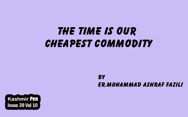 The Time Is Our Cheapest Commodity