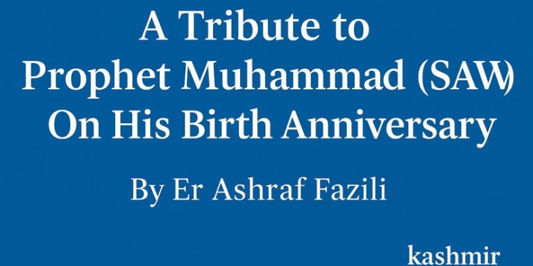 A Tribute Prophet Muhammad ( SAWS) On His Birth Anniversary