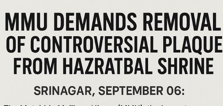 MMU Demands Removal of Controversial Plaque from Hazratbal Shrine