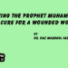 Loving the Prophet Muhammad. The Cure for a Wounded World