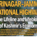 Srinagar–Jammu National Highway: The Lifeline and Lifeblood of Kashmir’s Economy