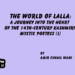 The world of Lalla:A journey into the heart of the 14th-century Kashmiri Mystic Poetess (I)