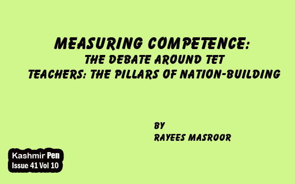 Measuring Competence:The Debate Around TET Teachers: The Pillars of Nation-Building