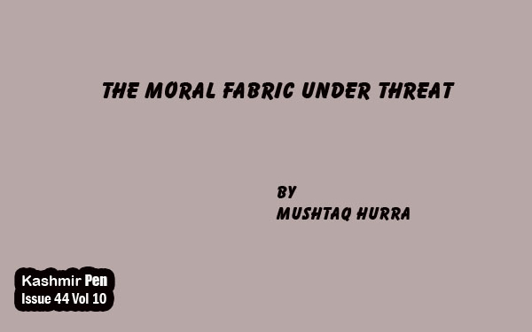 The Moral Fabric Under Threat