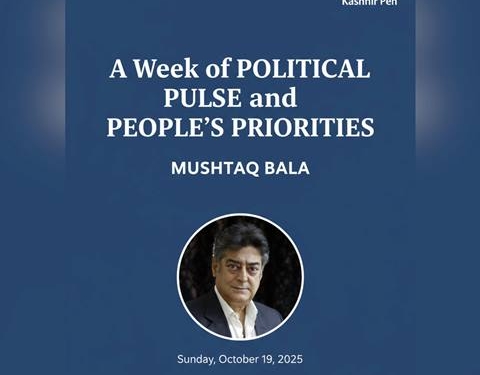 Sunday Editorial | By Mushtaq Bala
