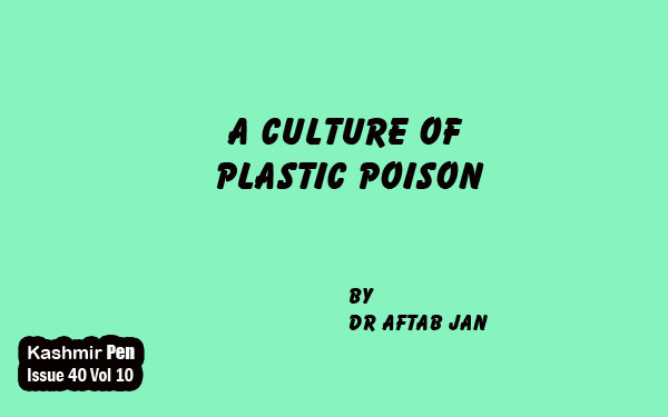 A Culture of Plastic Poison