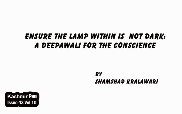 Ensure the Lamp Within Is not Dark: A Deepawali for the Conscience