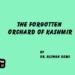 The Forgotten Orchard of Kashmir