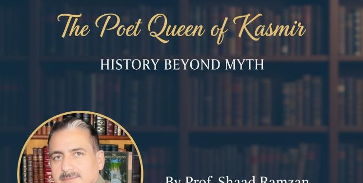 Habba Khatoon: The Poet Queen of Kashmir — History Beyond Myth