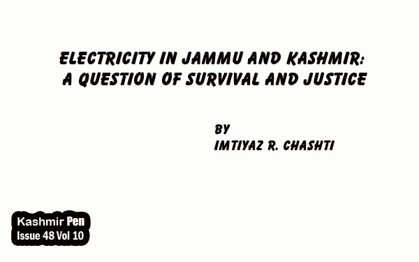 Electricity in Jammu and Kashmir: A Question of Survival and Justice