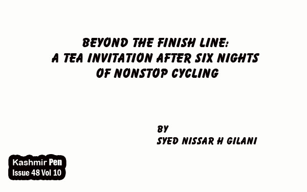 Beyond the Finish line:A tea invitation after six Nights of Nonstop Cycling