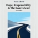 Sunday Editorial | By Mushtaq Bala “Hope, Responsibility & The Road Ahead”