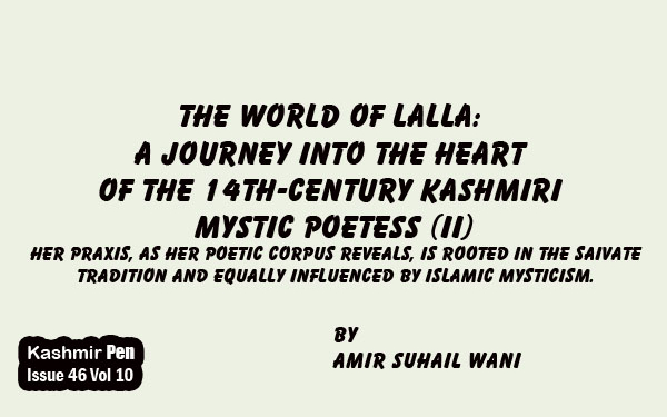 The World of Lalla:A Journey into the Heart of the 14th-Century Kashmiri Mystic Poetess (II)