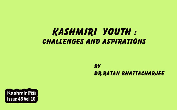 Kashmiri Youth :Challenges and Aspirations