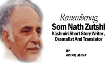 Remembering Som Nath Zutshi, Kashmiri Short Story Writer ,Dramatist And Translator