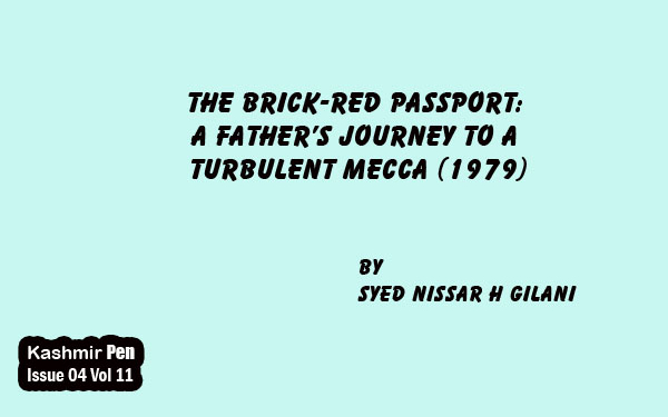 The Brick-Red Passport:A Father’s Journey to a Turbulent Mecca (1979)