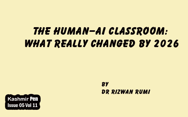 The Human–AI Classroom:What Really Changed by 2026