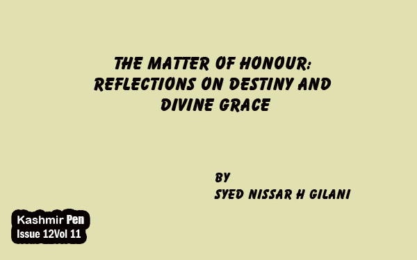 The Matter of Honour:Reflections on Destiny and Divine Grace