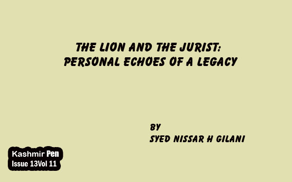 The Lion and the Jurist:Personal Echoes of a Legacy