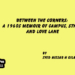Between the Corners:A 1960s Memoir of Campus, Style, and Love Lane
