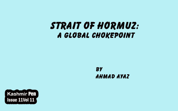 Strait Of Hormuz:A Global Chokepoint