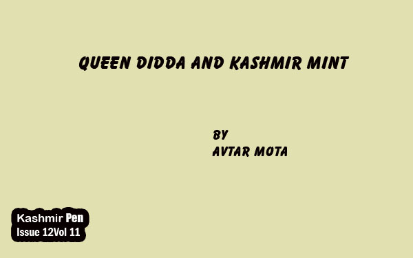 QUEEN DIDDA AND KASHMIR MINT