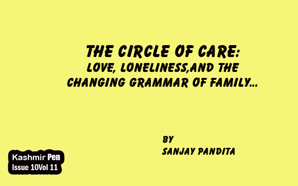 The Circle of Care:Love, Loneliness,and the Changing Grammar of Family…