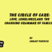 The Circle of Care:Love, Loneliness,and the Changing Grammar of Family…