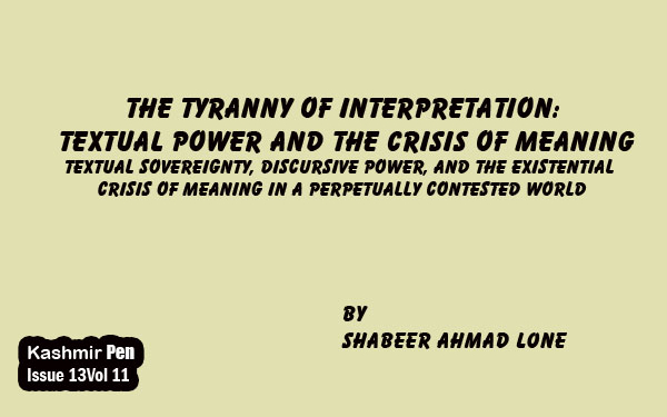 The Tyranny of Interpretation:Textual Power and the Crisis of Meaning