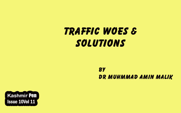 Traffic Woes & Solutions