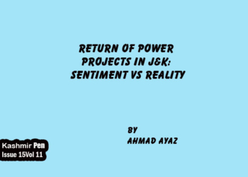 Return Of Power Projects In J&K:Sentiment Vs Reality
